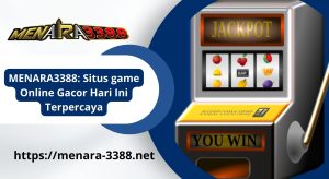 MENARA3388-Situs-game-Online-Gacor-Hari-Ini-Terpercaya
